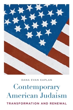 Paperback Contemporary American Judaism: Transformation and Renewal Book