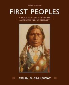 Paperback First Peoples: A Documentary Survey of American Indian History Book