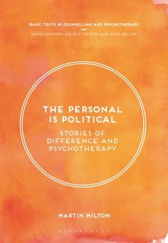 Paperback The Personal Is Political: Stories of Difference and Psychotherapy Book