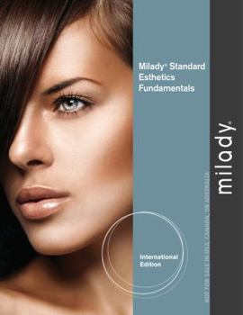 Paperback Milady's Standard Esthetics: Fundamentals. Milady Book