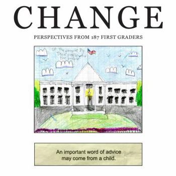 Perfect Paperback Change: Perspectives from 187 First Graders Book