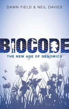 Hardcover Biocode: The New Age of Genomics Book