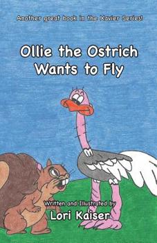 Paperback Ollie the Ostrich Wants to Fly Book