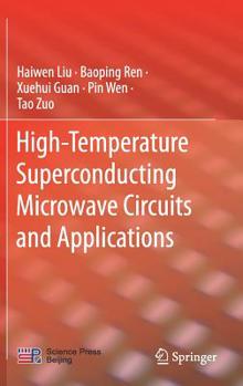 Hardcover High-Temperature Superconducting Microwave Circuits and Applications Book