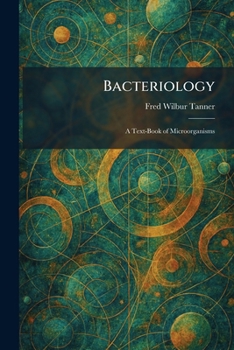Paperback Bacteriology: A Text-Book of Microorganisms Book