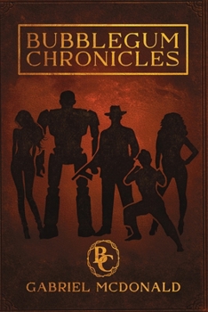 Paperback Bubblegum Chronicles Book