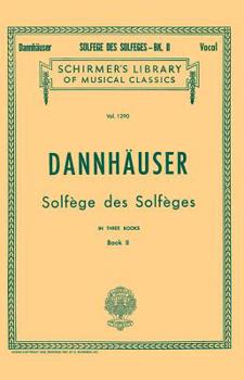 Solfége des Solféges, Book II - Book #2 of the Solfege des solfeges