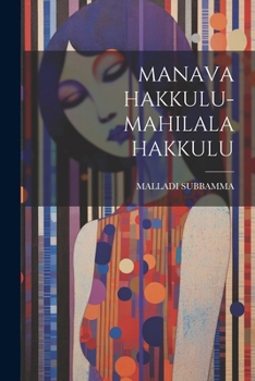 Paperback Manava Hakkulu-Mahilala Hakkulu [Telugu] Book