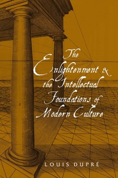 Paperback The Enlightenment and the Intellectual Foundations of Modern Culture Book