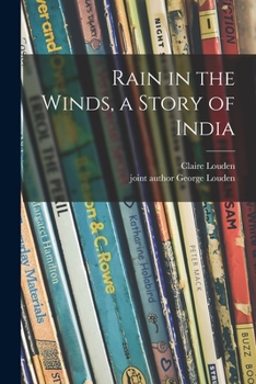 Paperback Rain in the Winds, a Story of India Book