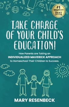 Paperback Take Charge of Your Child's Education! Book