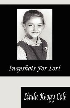 Paperback Snapshots For Lori Book