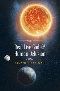 Paperback Real Live God & Human Delusion Book