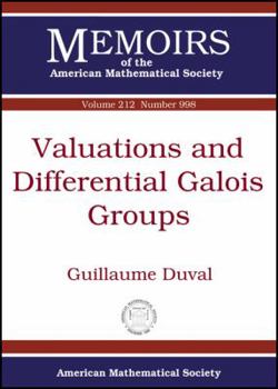 Paperback Valuations and Differential Galois Groups (Memoirs of the American Mathematical Society) Book