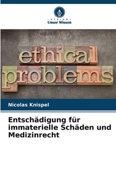Paperback Entschädigung für immaterielle Schäden und Medizinrecht [German] Book