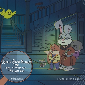 Paperback Sally Book Bunny and the Search for the Lost Key Book