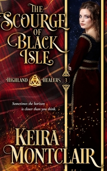 The Scourge of Black Isle - Book #3 of the Highland Healers