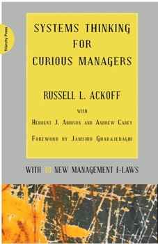 Paperback Systems Thinking for Curious Managers: With 40 New Management F-Laws Book