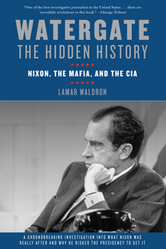 Paperback Watergate: The Hidden History: Nixon, the Mafia, and the CIA Book