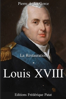 Paperback Louis XVIII [French] Book