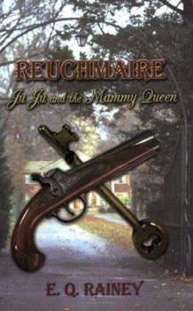 Paperback Reuchmaire: Ju Ju And the Mammy Queen Book