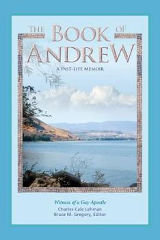 Paperback The Book of Andrew: A Past-Life Memoir Book