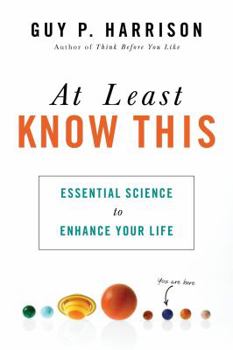 Paperback At Least Know This: Essential Science to Enhance Your Life Book