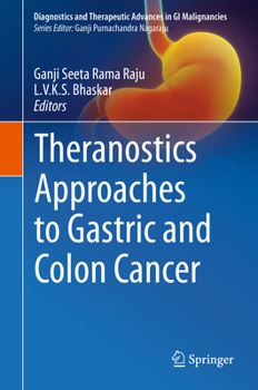 Hardcover Theranostics Approaches to Gastric and Colon Cancer Book