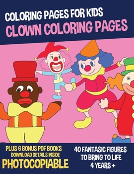 Paperback Pages de clowns ? colorier (Pages ? colorier pour enfants) [French] Book