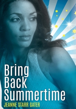 Hardcover Bring Back Summertime Book