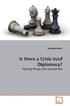 Paperback Is there a Crisis in/of Diplomacy? Book