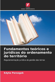Paperback Fundamentos teóricos e jurídicos do ordenamento do território [Portuguese] Book