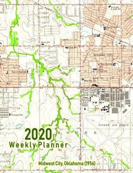 2020 Weekly Planner: Midwest City, Oklahoma (1956): Vintage Topo Map Cover