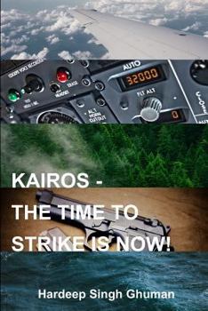 Paperback Kairos: The Time to Strike Is Now! Book