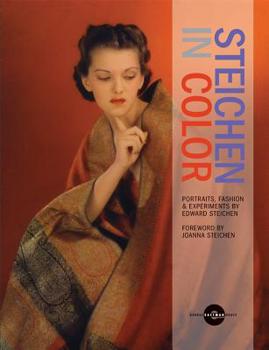 Hardcover Steichen in Color: Portraits, Fashion & Experiments by Edward Steichen Book