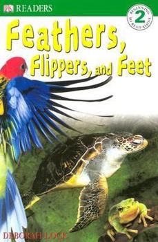 Hardcover DK Readers: Feather, Flippers, and Feet Book