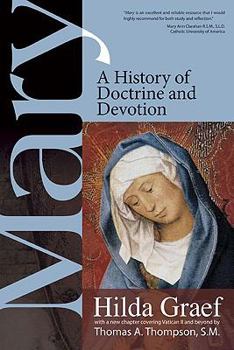 Paperback Mary: A History of Doctrine and Devotion Book