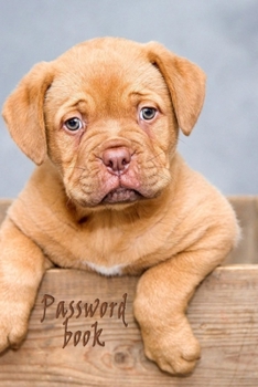 Paperback Password Book: Lovely Design with this cute dog, Best way to Track Website, Username, Password and easily Tabbed in Alphabetical Orde Book