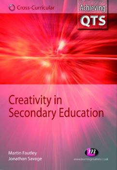 Paperback Creativity in Secondary Education Book