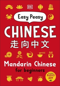 Paperback Easy Peasy Chinese: Mandarin Chinese for Beginners Book