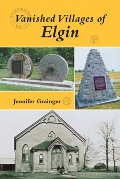Paperback Vanished Villages of Elgin Book