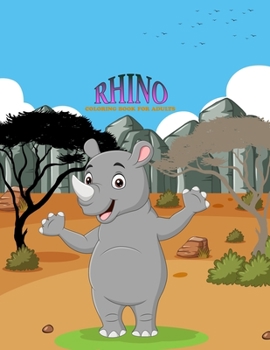 Rhino Coloring Book For Adults: Rhino Activity Book For Kids