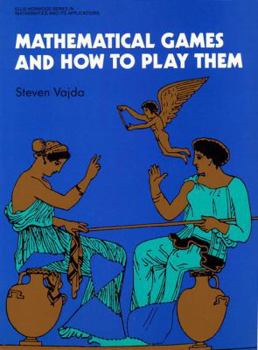 Paperback Mathematical Games and How to Play Them Book