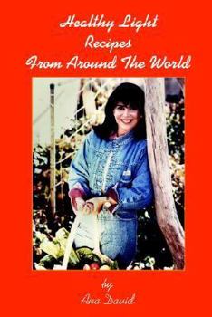Paperback Healthy Light Recipes From Around the World Book
