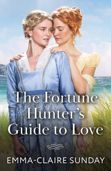 Paperback The Fortune Hunter's Guide To Love Book