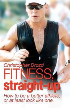 Paperback Fitness, Straight-Up Book