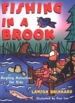 Paperback Fishing in a Brook: Angling Activities for Kids Book
