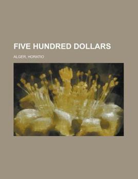 Paperback Five Hundred Dollars Book