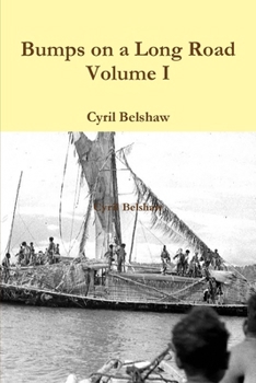 Paperback Bumps on a Long Road Volume I Book