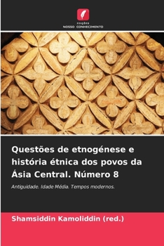 Paperback Questões de etnogénese e história étnica dos povos da Ásia Central. Número 8 [Portuguese] Book